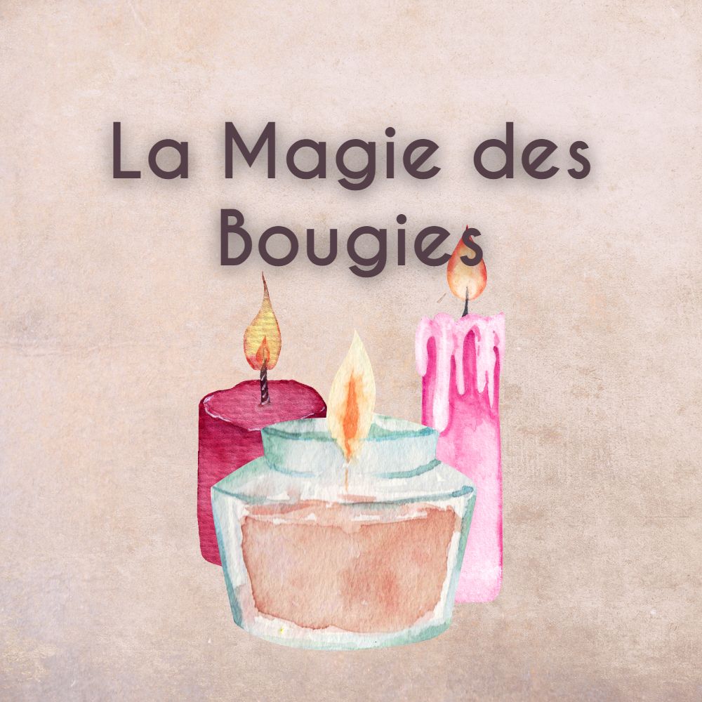 La magie des Bougies